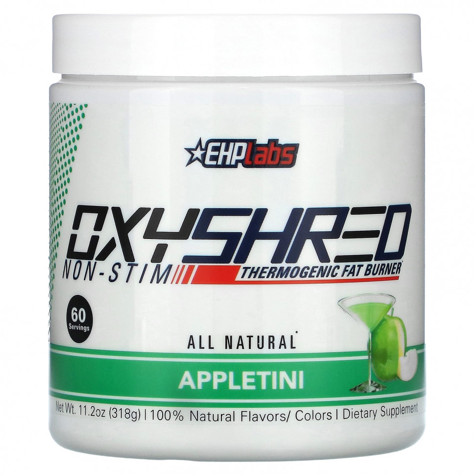  EHPlabs, OxyShred Non-Stim Thermogenic Fat Burner, Appletini, 318  (11,2 )    -     , -, 