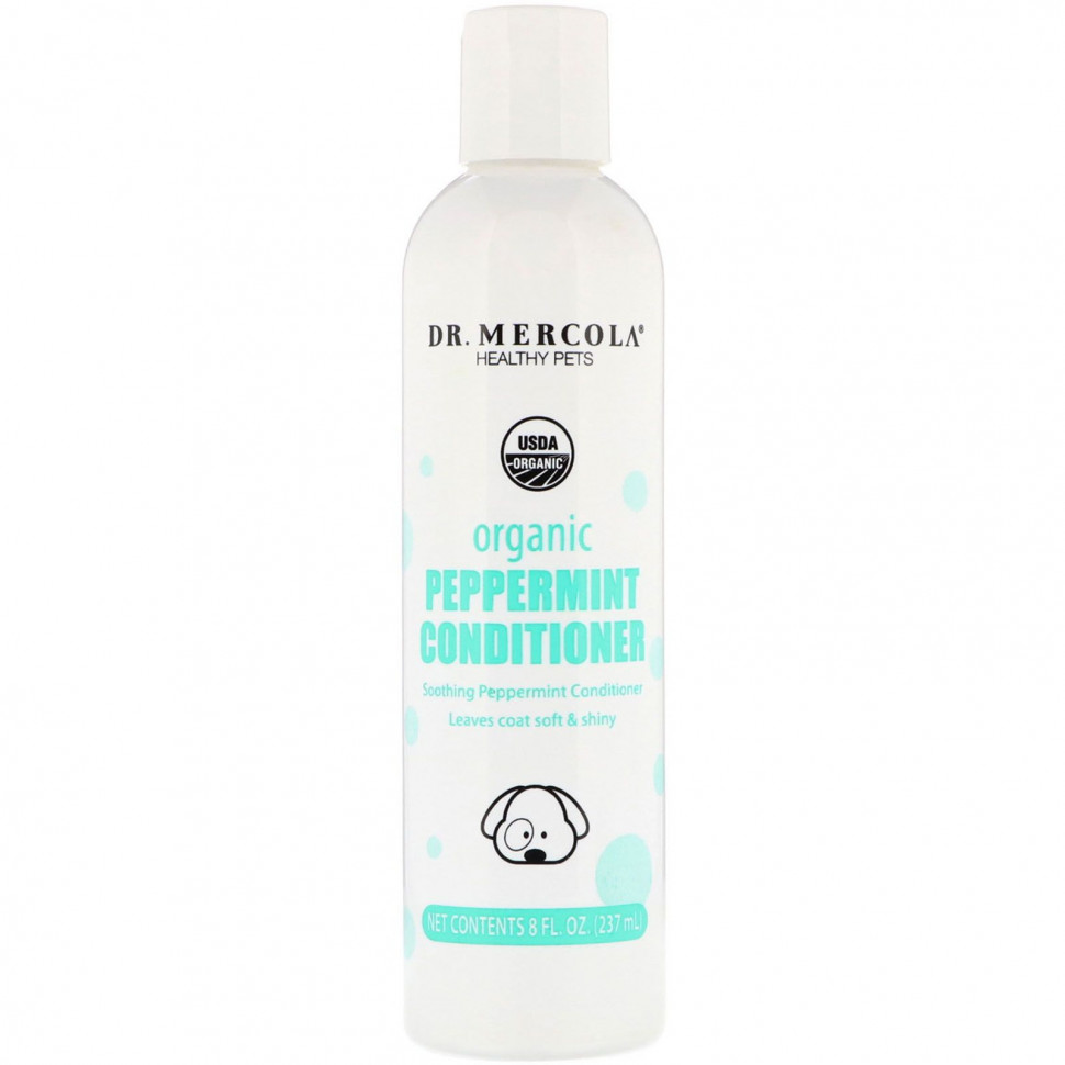 ������ ������ Dr. Mercola, Healthy Pets, Organic Peppermint Conditioner for Dogs, 8 fl oz (237 ml)  IHerb (������) ����