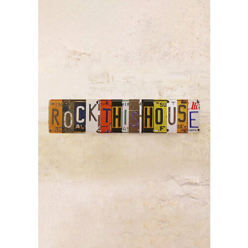 ������ ������ �������� �������� Rock this house, ��� ������ ����, ������, �������� ��� ���, ������, 52�12 �� ����