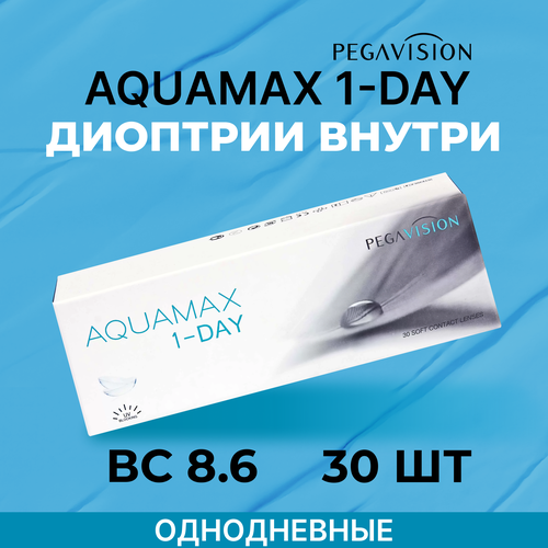    Pegavision Aquamax 1-Day, 30 ., R 8,6, D +2, , 1 .   -     , -,   